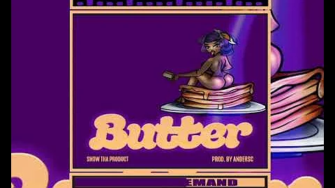 Snow tha product   Butter