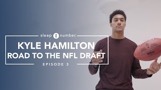 Kyle Hamilton: Road to the NFL Draft | Episode 3