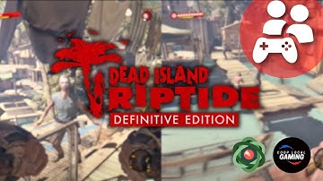 Nucleus Coop - Splitscreen Gameplay Campaign on Dead Island Riptide with 2 Players