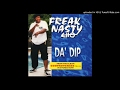 Freak Nasty - Da' Dip (Single Version)