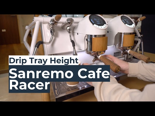 Sanremo Cafe Racer Adjusting the Drip Tray Height