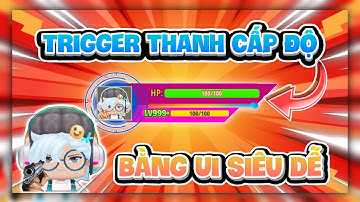Trigger Ui thanh lv (thanh kinh nghiệm) trong mini world #miniworldvn #miniworld #games