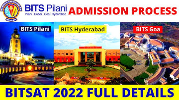 BITS Pilani Admission Procedure 2022 | BITSAT 2022 Full Information | Eligibility, Exam Pattern