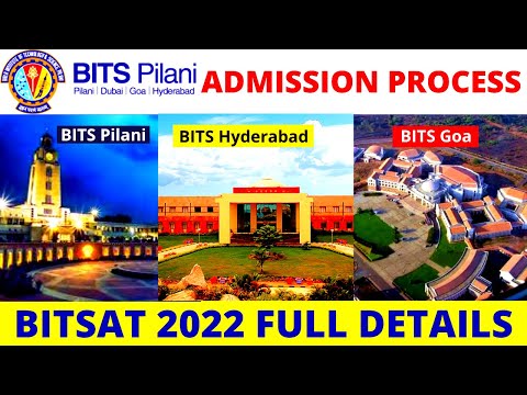 BITS Pilani Admission Procedure 2022 | BITSAT 2022 Full Information | Eligibility, Exam Pattern