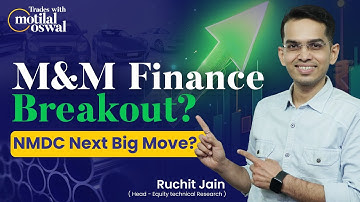 M&M Finance Breakout 🚀 | NMDC Short Term Target | Stocks to Watch Today