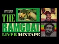 Ram goat liver the mixtape feat pluto shervington stanley ernie smith the astronauts