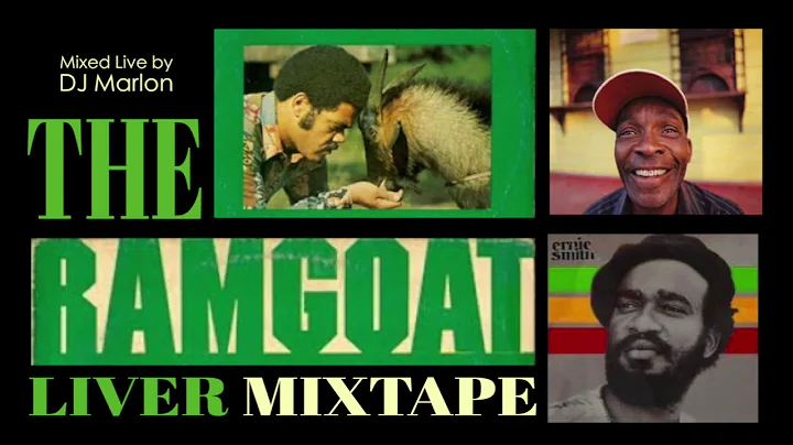 Ram Goat Liver, the mixtape feat Pluto Shervington...