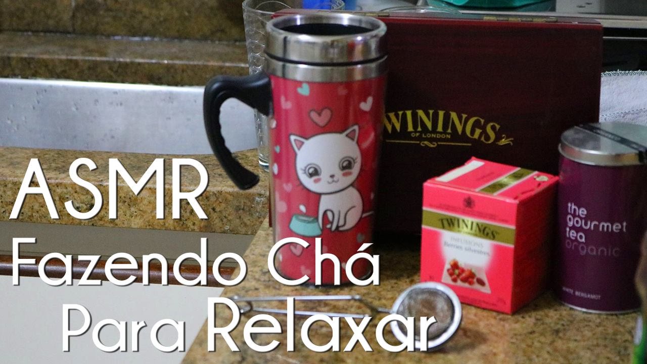 Cházinho ASMR ♥ Fazendo Chá e Meus Favoritos | Fala Suave e NOVO MIC | SoftSpokenFox ~ Mari Santarem