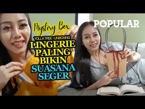 Unboxing: Lingerie Paling Bikin Suasana Seger | Yolla Tree | Popular Magazine Indonesia