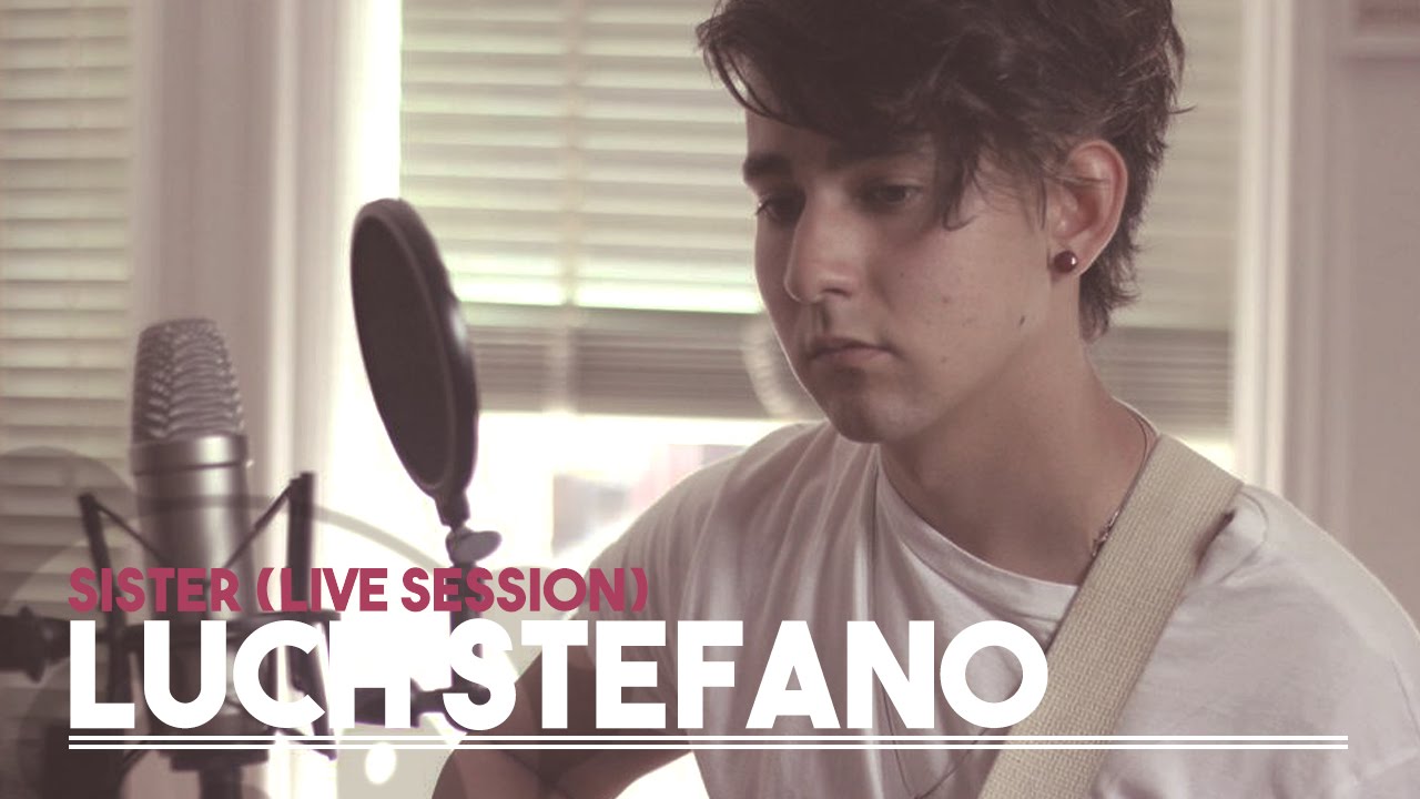 Watch Luch Stefano - Sister (Live Session) on YouTube Watch Luch Stefano - Sister (Live Session) on YouTube