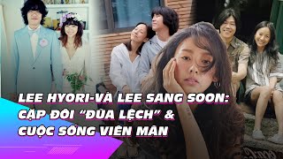 Lee Hyori và Lee Sang Soon: Cặp đôi 