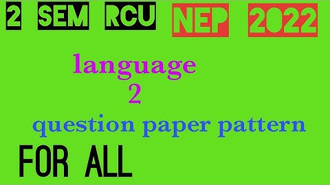 RCU 2 sem language 2  final exam question paper pattern@EEdjoin 