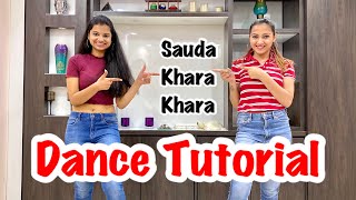 Sauda Khara Khara | Dance Tutorial  | Learn it with NachleVe