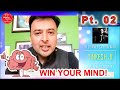 How to Win Your Mind ( PART 02 )  |  Chinmay Vardhman &amp; Tinkesh Kaushik