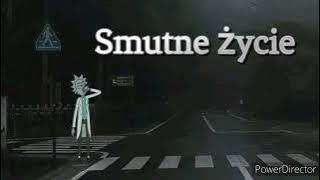 Smutne życie Ft. Filipek,Paluch