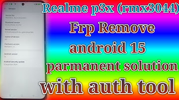 Realme p3x Frp remove and *#899# fix Android 15 || realme rmx3944 frp bypass with mr.auth tool 