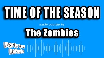 Thumbnail of The Zombies - Time of the Season (Karaoke Version)