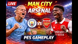 Manchaster City vs Arsenal LIVE 🔥 Title Race Clash | PES Gameplay screenshot 5
