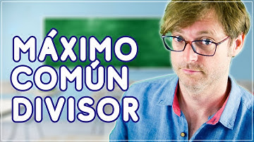 Máximo Común Divisor | Explicación y ejemplos