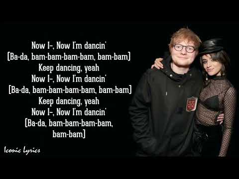 Bam Bam - Camila Cabello, Ed Sheeran