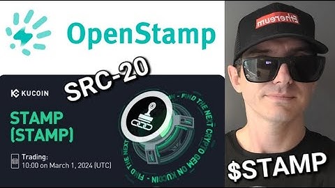 $STAMP - STAMP TOKEN OPENSTAMP CRYPTO COIN HOW TO BUY KUCOIN SRC20 SRC-20 MINT OPEN STAMPS SATS BTC