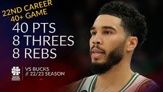 Jayson Tatum 40 Pts 8 Threes 8 Rebs Vs Bucks 2223 Season