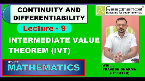 Intermediate Value Theorem (IVT) IN CONTINUITY  #Lecture-9