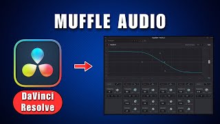 How To Muffle Audio in Davinci Resolve 2026