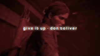 Give It Up - Don Toliver (Slowed   Reverb)