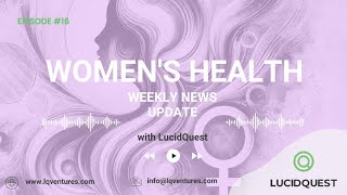 Womens Health Update October 15, 2025 Uzedy Expansion, Breast Cancer, Alzheimers Test And More