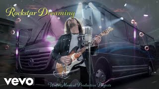 Rob Wells - Rock Star Dreamin'