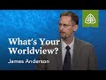 James anderson  quelle est votre vision du monde 