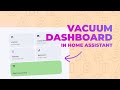 Vacuum dashboard in home assistant