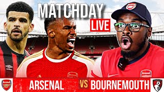 🔴 [Live] Arsenal VS Bournemouth