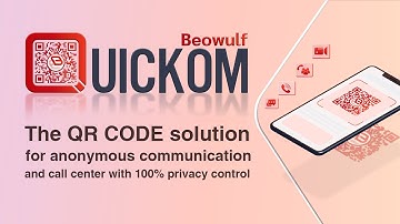 QUICKOM - The QR code solution for anonymous communication and call center with 100% privacy control