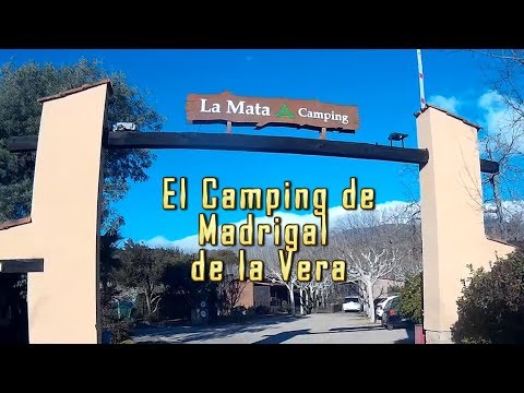 Camping la Mata, Madrigal de la Vera, Extremadura, España