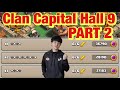 Clan Capital Hall 9_Total Amount of Attacks: 15_PART2