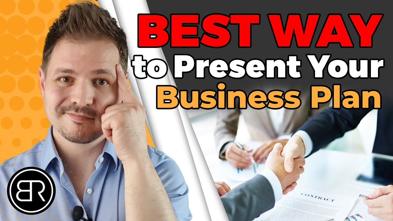 present a business plan