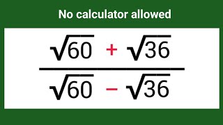 √60+√36/√60–√36 Square root | Maths Olympiad | Germany maths Olympiad | How to solve? |