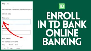 How to Enroll in TD Bank Online Banking | Register to TD Bank Online Banking