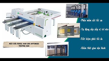 MÁY CẮT VÁN CÔNG NGHIỆP TECTRA-328 | MÁY CƯA PANEL SAW CNC OPTICUT