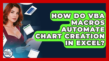 How Do VBA Macros Automate Chart Creation In Excel? - Docs and Sheets Pro