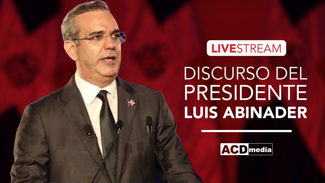 Rendición de Cuentas 2026: Discurso del presidente Luis Abinader 🔴 EN VIVO 🔴