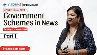 Government Schemes in News | April 2023 to March 2024 | UPSC Prelims 2024 | Part 1
