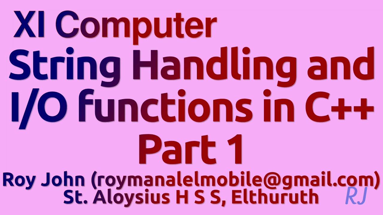 string handling & I/O functions(gets,puts) in C++ Part 1 Chapter 9 +1 ...