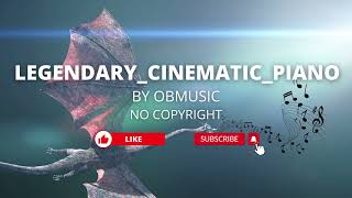 Legendary Cinematic Piano by OB Music (No Copyright Music) Background Music screenshot 5