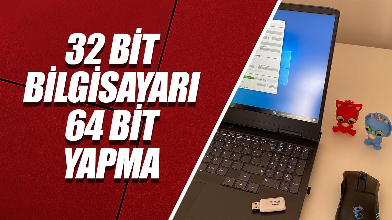 32 Bit Bilgisayarı 64 Bit Yapma – Windows