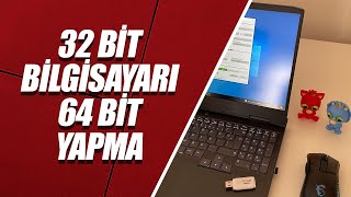 32 Bit Bilgisayarı 64 Bit Yapma Windows