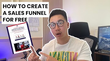 How To Create A Sales Funnel For FREE in 15mn: Step-by-Step Tutorial