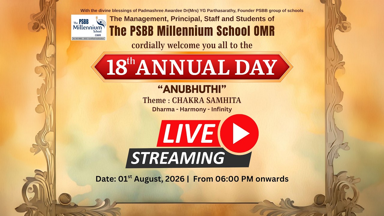 The PSBB Millennium School OMR - 18th ANNUAL DAY  ( From 06:00 PM onwards )